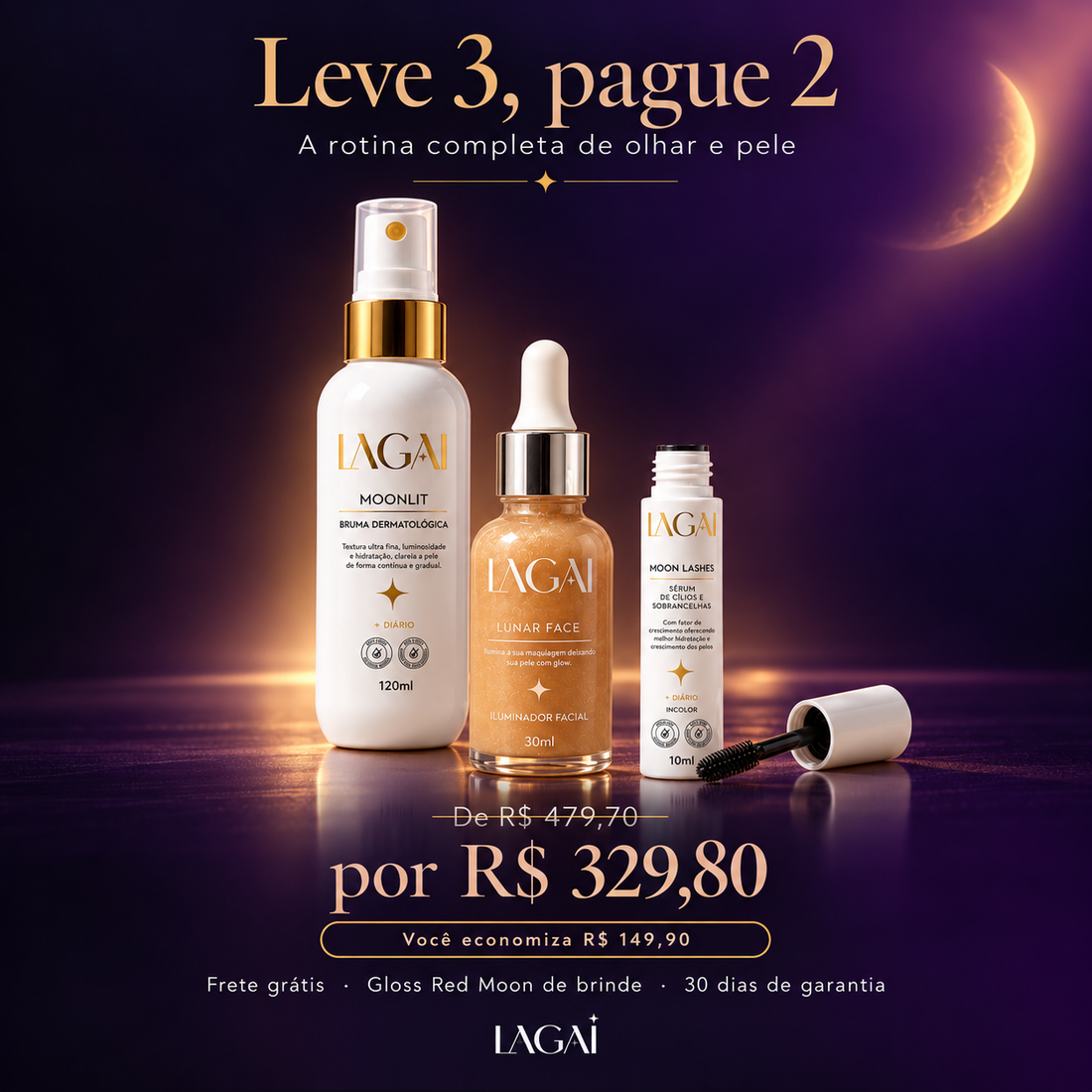 Kit Leve 3, Pague 2 da Lagai: de R$ 479,70 por R$ 329,80, você economiza R$ 149,90. Frete grátis, Gloss Red Moon de brinde e 30 dias de garantia